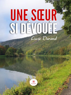 cover image of Une sœur si dévouée